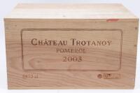 (6) 2003 Chateau Trotanoy, Pomerol (OWC)