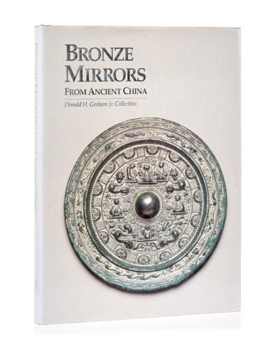 Bronze Mirrors from Ancient China