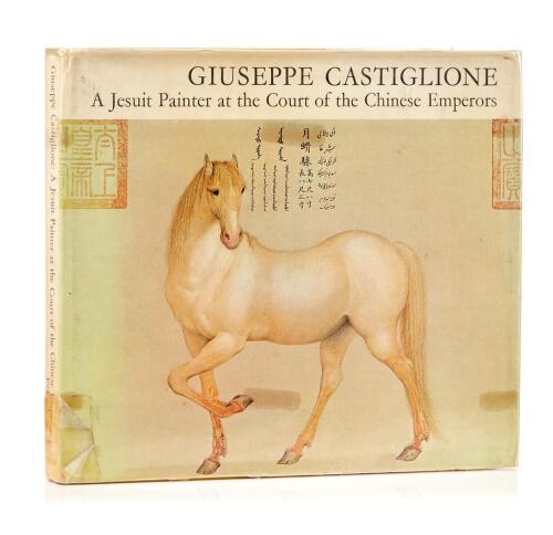 Giuseppe Castiglione - A Jesuit Painter at the Court of the Chinese Emperors