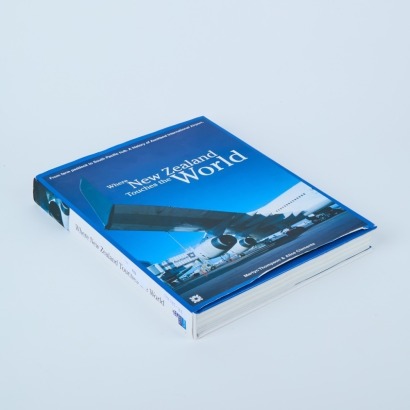 Where New Zealand Touches the World by Martyn Thompson and Alice Clements