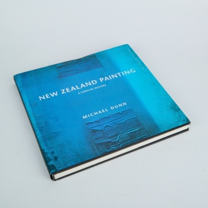 New Zealand Painting: A Concise History by Michael Dunn
