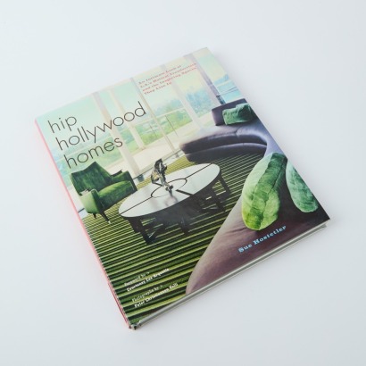 Hip Hollywood Homes by Sue Hostetler