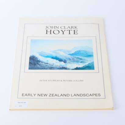 Early New Zealand Landscapes by John Hoyte