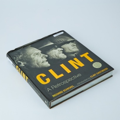 Clint: A Retrospective by Richard Schickel