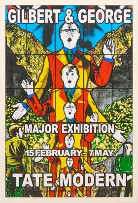 GILBERT & GEORGE Major Exhibition Tate Modern, 2007