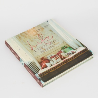 Life Unstyled Book by Emily Henson