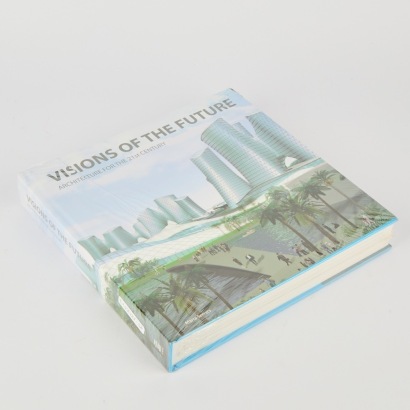 Visions of the Future: Architecture for the 21st Century by Marta Serrats