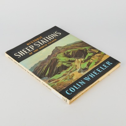 Historic Sheep Stations of The North Island by Colin Wheeler
