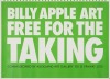 BILLY APPLE Art Free For The Taking