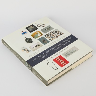Place and Adornment History of Contemporary Jewellery in Australia And New Zealand