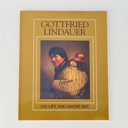 Gottfried Lindauer: His Life and Maori Art
