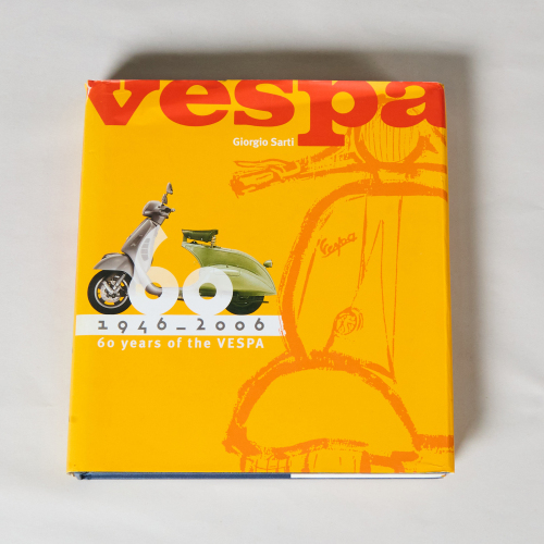 Giorgio Sarti - Vespa 1936-2006: 50 years of the VESPA