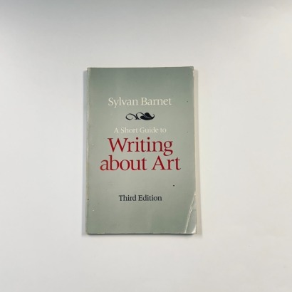 A Short Guide to Writing About Art (3rd Edition)