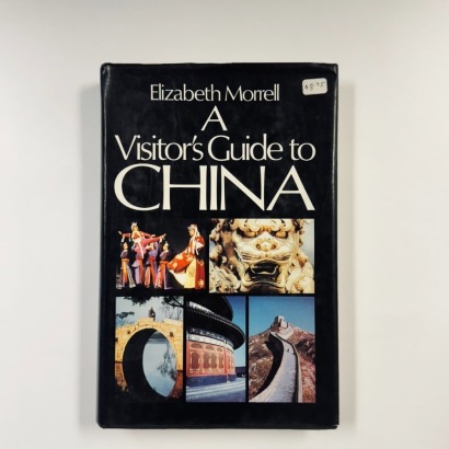 A Visitors Guide to China