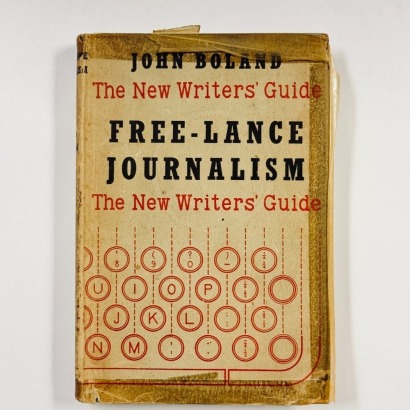 Freelance Journalism the New Writer's Guide 1960