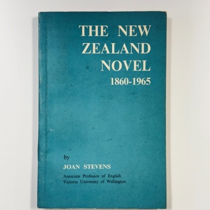 The New Zealand Novel 1860-1965