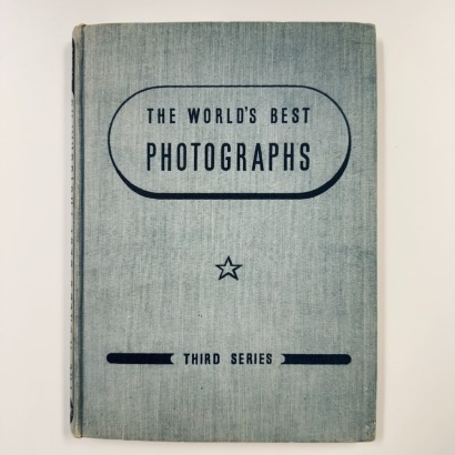 The World's Best Photographs - Third Series (includes Dudgeon and Robson from NZ, - 1947