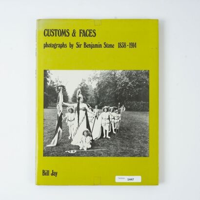Customs & Faces - Photographs by Sir Benjamin Stone 1838-1914