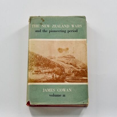 The New Zealand Wars and the Pioneering Period