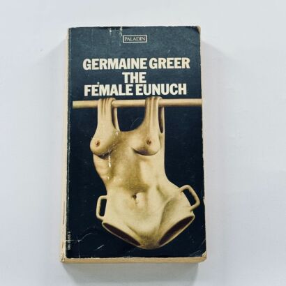 The Female Eunuch