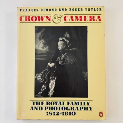 Crown & Camera - the Royal Family and Photography 1842 - 1910