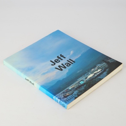 A Jeff Wall Phaidon Book