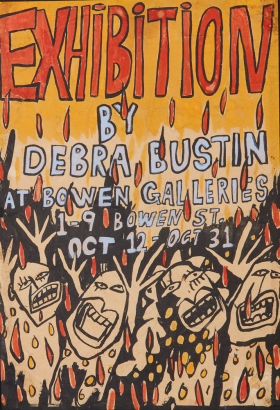 DEBRA BUSTIN Exibition poster for EXHIBITION at Bowen Galleries