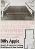 BILLY APPLE The Given as an Art-Political Statement