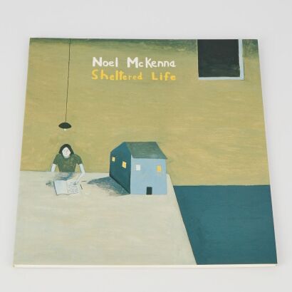 Noel McKenna: Sheltered Life