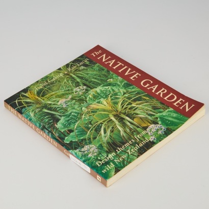 The Native Garden by Isobel Gabites and Rob Lucas