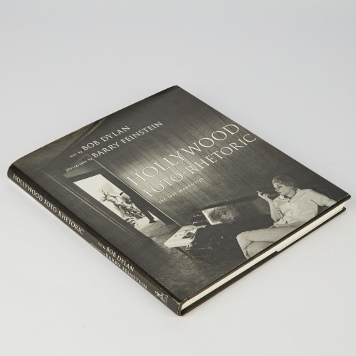 Hollywood Foto-Rhetoric: Bob Dylan & Barry Feinstein