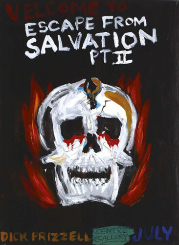 DICK FRIZZELL Welcome to Escape from Salvation Pt II
