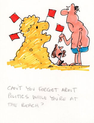 DAVID FLETCHER Can't you forget about politics..