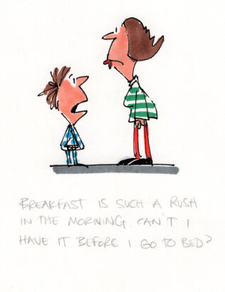 DAVID FLETCHER Breakfast is such a rush...