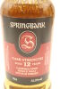 (1) Springbank 12 Year Old Cask Strength Single Malt Scotch Whisky, 55.9% ABV - 3