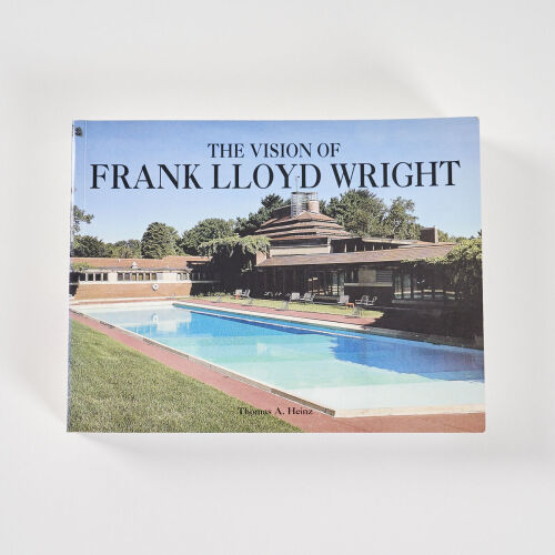 The Vision of Frank Lloyd Wright FIRST EDITION - Thomas A Heinz