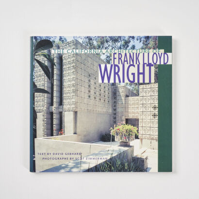 The California Architecture of Frank Lloyd Wright FIRST EDITION - David Gebhard & Scot Zimmerman