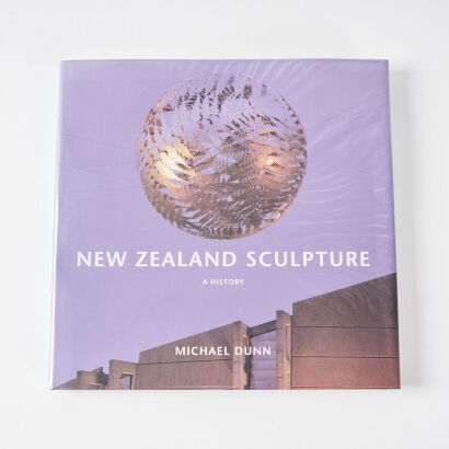 New Zealand Sculpture: A History - First Edition Michael Dunn