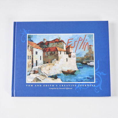 Esplin: Tom and Edith's Creative Journeys - First Edition Donald Offwood