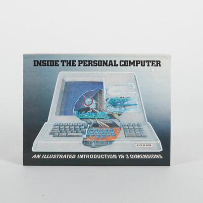 Inside the Personal Computer: An Illustrated Introduction in 3 Dimensions