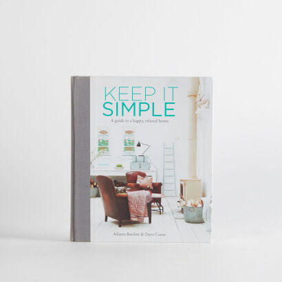 Keep It Simple By Atlanta Bartlett & Dave Coote