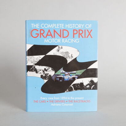 CIMAROSTI The Complete History of Grand Prix Motor Racing
