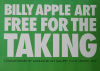 BILLY APPLE Art Free for The Taking