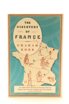 (1) The Discovery of France By Graham Robb