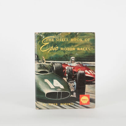 ROBERTS The Shell Book of Epic Motor Races