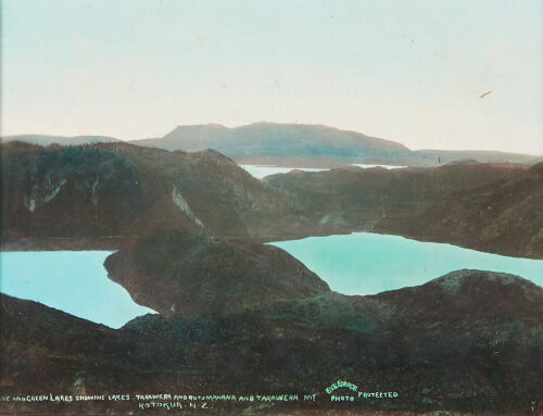 PHOTOGRAPHER UNKNOWN Blue and Green Lakes Tarawera and Rotomahana and Tarawera Mt, Rotorua