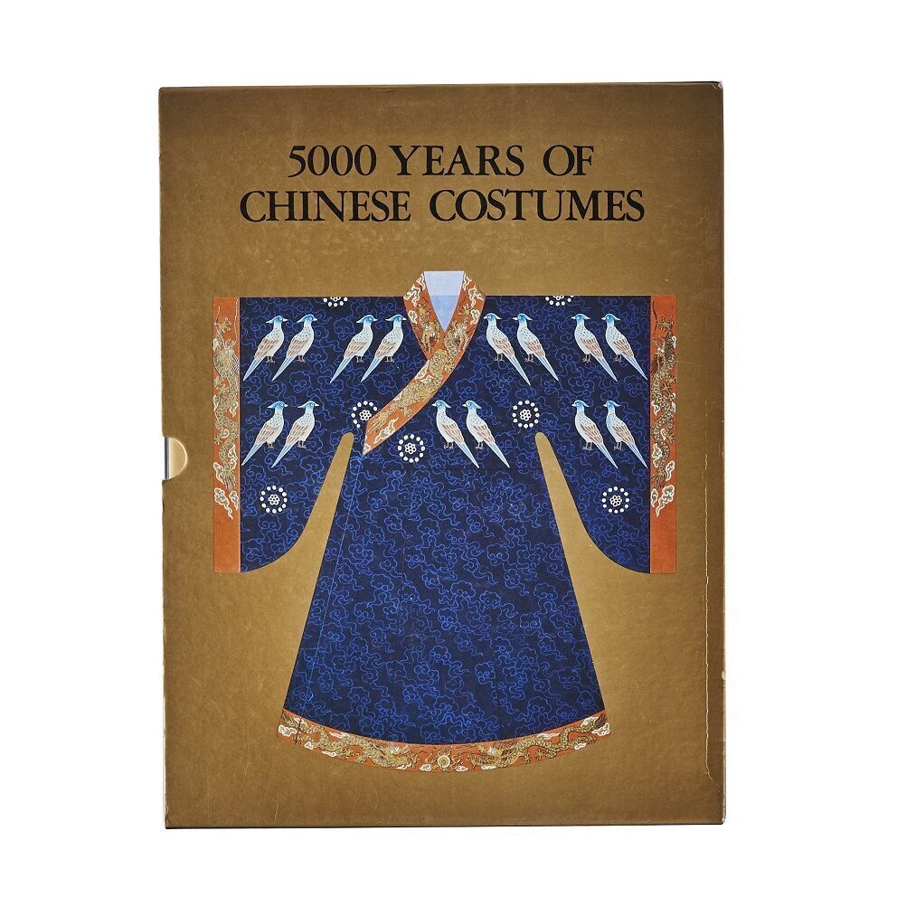 アート・デザイン・音楽 5000YEARS OF CHINESE COSTUMES 5000 Years of Chinese Costumes: Chunming, Gao, Xun, Zhou