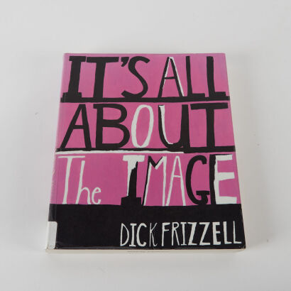 It's All About the ImageDick Frizzell