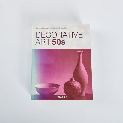 Decorative Arts 50s - Charlotte and Peter Fiell Taschen