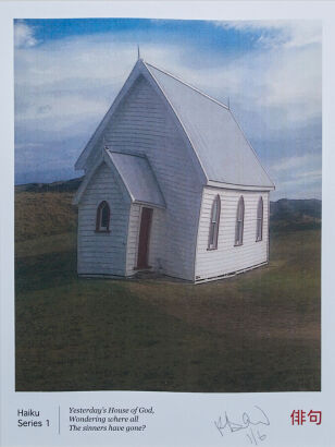 PETER BROMHEAD Haiku Series 1: "Yesterday's House of God, Wondring where all The sinners have gone?"